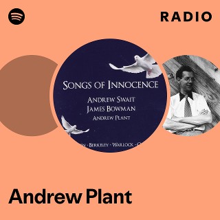 Andrew Plant | Spotify