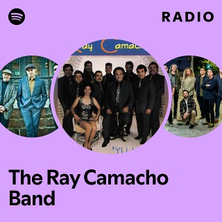 The Ray Camacho Band | Spotify
