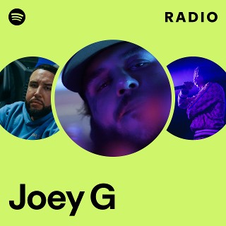 Joey G | Spotify
