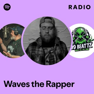 Waves the Rapper | Spotify