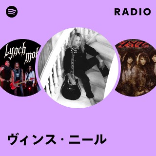 ヴィンス・ニール | Spotify