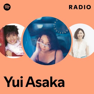 Yui Asaka | Spotify