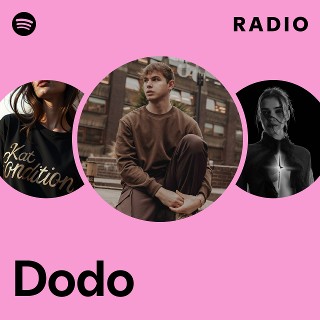 Dodo | Spotify