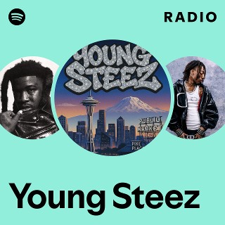 Young Steez Radio | Spotify Playlist