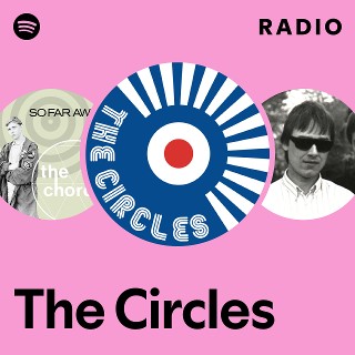 The Circles | Spotify