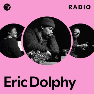 Eric Dolphy Radio
