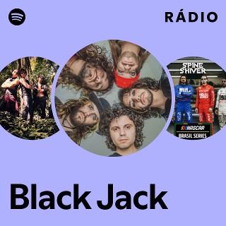 Black Jack | Spotify