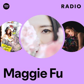 Maggie Fu | Spotify
