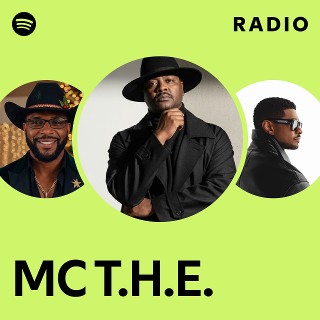 MC T.H.E. Radio | Spotify Playlist