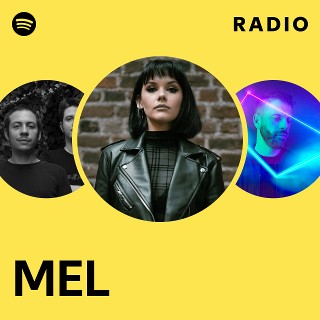 MEL | Spotify