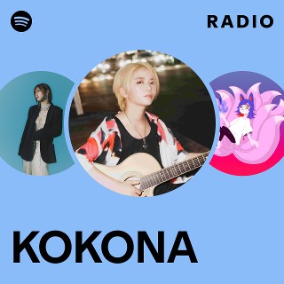 KOKONA | Spotify