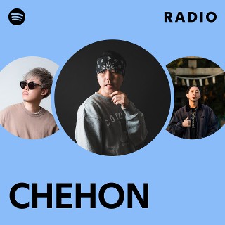 CHEHON Radio | Spotify Playlist