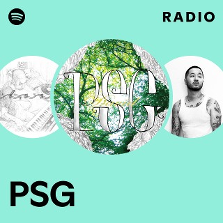 PSG Radio | Spotify Playlist