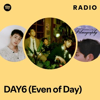 DAY6 (Even of Day) | Spotify