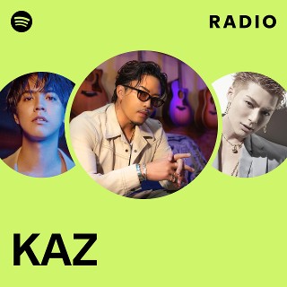 KAZ | Spotify