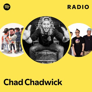洋楽 CHADWICK Chad Chadwick | Spotify