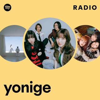 yonige | Spotify