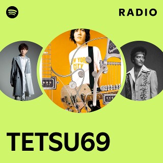 TETSU  TETSU69 | Spotify