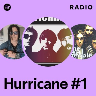 Hurricane #1 | Spotify