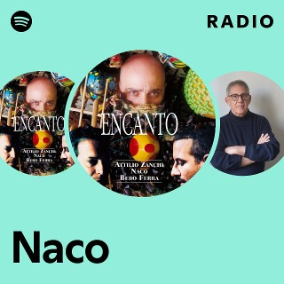 Naco | Spotify
