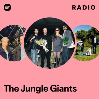 The Jungle Giants Radio