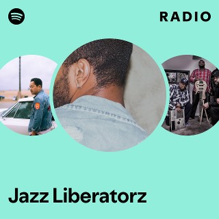 Jazz Liberatorz | Spotify