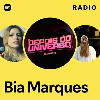 Bia Marques Radio - playlist by Spotify | Spotify