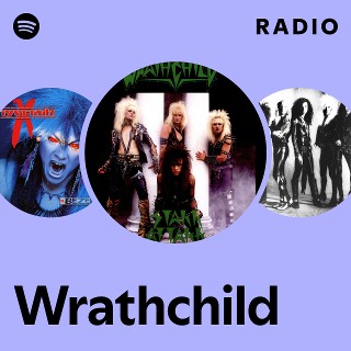 Wrathchild | Spotify