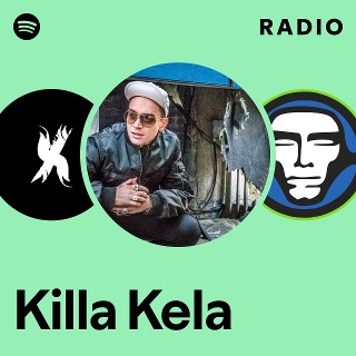 Killa Kela | Spotify
