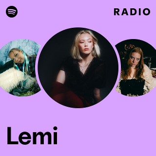Lemi Radio | Spotify Playlist