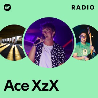 aaaaxxxx♡♪ Ace XzX | Spotify