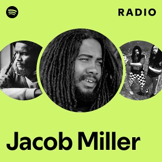 Jacob Miller | Spotify