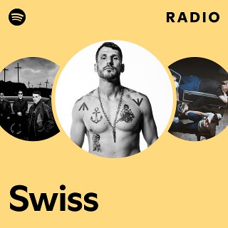 Swiss | Spotify