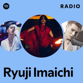 Ryuji Imaichi | Spotify