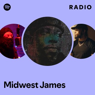 Midwest James | Spotify