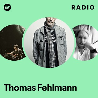 Thomas Fehlmann | Spotify