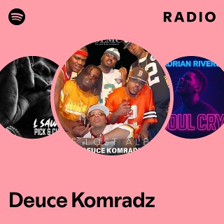 Deuce Komradz Radio | Spotify Playlist