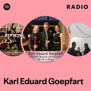 Karl Eduard Goepfart Spotify