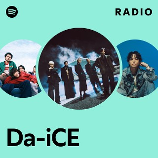 Da-iCE | Spotify