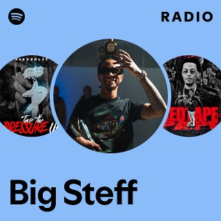 Big Steff | Spotify