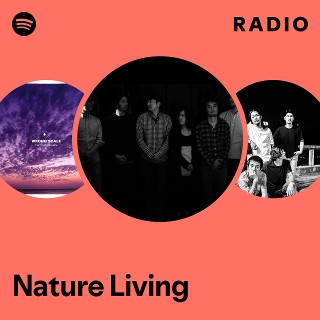Nature Living | Spotify