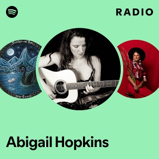 Abigail Hopkins | Spotify