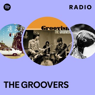 THE GROOVERS | Spotify