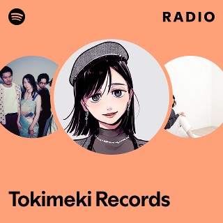 Tokimeki Records | Spotify