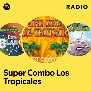 Imagem de Super Combo Los Tropicales