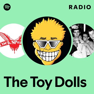 The Toy Dolls Spotify