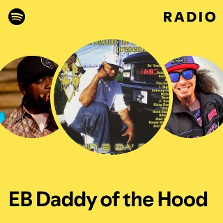 洋楽 E.B.-Daddy Of Da Hood EB Daddy of the Hood | Spotify