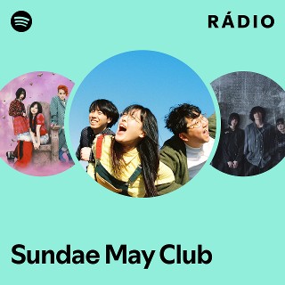 Sundae May Club | Spotify
