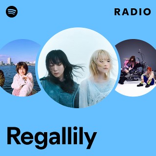 Regallily | Spotify