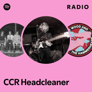 CCR Headcleaner | Spotify